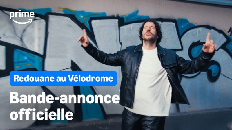 Redouane au Vélodrome : Découvrez la Bande-Annonce Officielle !