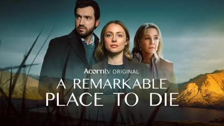 Acorn TV dévoile le trailer de la série néo-zélandaise ‘A Remarkable Place to Die’
