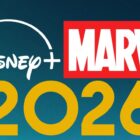 Marvel’s 2026 Disney+ Slate Revealed – What's On Disney Plus
