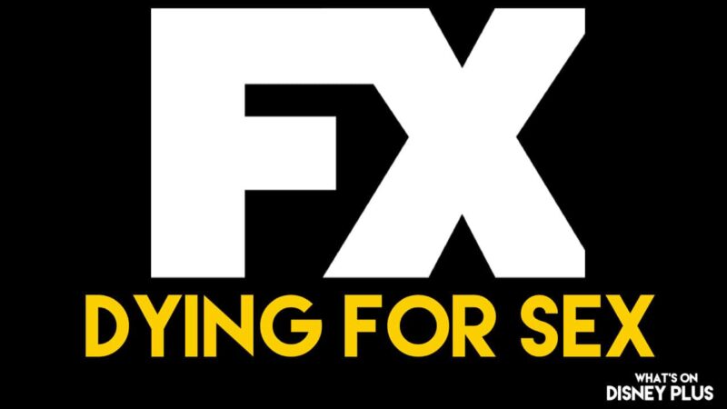 Dying For Sex : la série arrive bientôt sur Hulu et Disney+