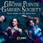 Grosse Pointe Garden Society TV show on NBC: season 1 ratings (canceled or renewed for season 2?)