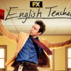 English Teacher on FX: canceled or renewed?
