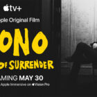 “Bono: Stories of Surrender,” now showing on Apple TV+ is a must see event.
