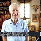 Netflix releases new documentary on Forrest Fenn's treasure hunt