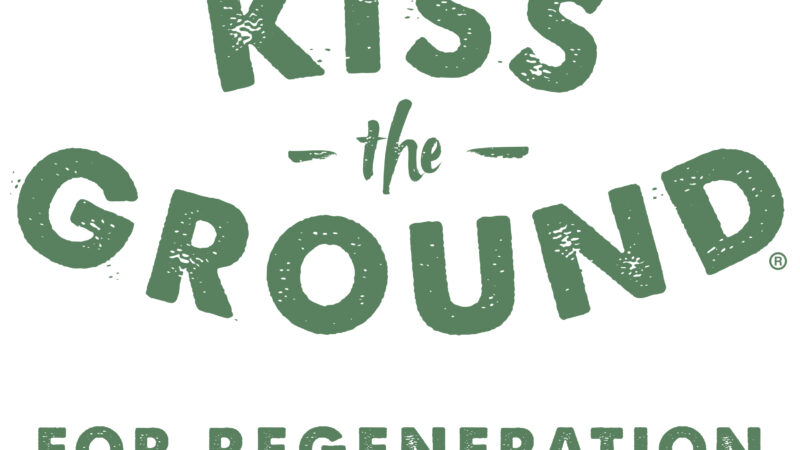 Kiss the Ground : des conseils pour agir en faveur de la planète
