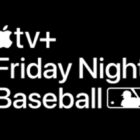 Apple TV+ MLB Friday Night Baseball schedule for 2025