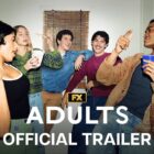 Adults is a new comedy series coming to Disney+ on 29 May, trailer released