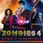 Zombies 4: Dawn of the Vampires on Disney+ official trailer