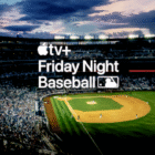 Apple TV+ and MLB announce September 'Friday Night Baseball' schedule