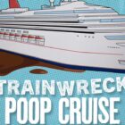 Netflix's Trainwreck: Poop Cruise
