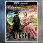 Wicked on 4K Blu-ray Is Just $19.99 for Prime Day