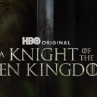 A Knight of the Seven Kingdoms TV Show on HBO: canceled or renewed?