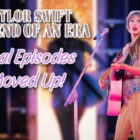 Taylor Swift Docuseries Final Episodes Dropping Early