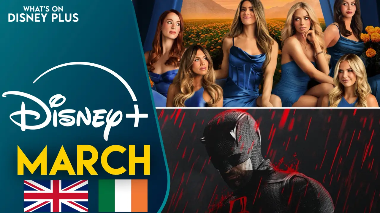 Disney+ : Découvrez les nouveautés prévues pour mars 2026 au Royaume-Uni et en Irlande.