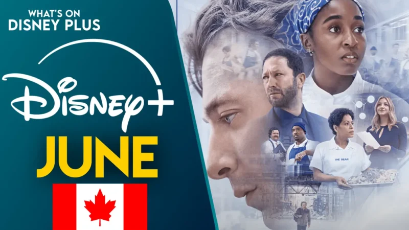 Disney+ : Découvrez les nouveautés de juin 2026 au Canada, ce que l’on sait déjà.