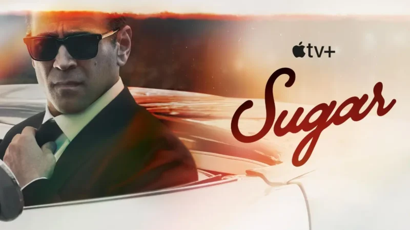 Sugar saison 1 : Tout ce qui se passe et les révélations clés sur l’intrigue.