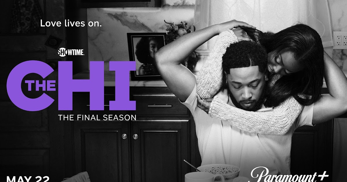The Chi saison finale : Date de sortie et bande-annonce révélées pour le 22 mai.