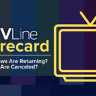 Canceled & Renewed TV Shows List — 2026 Series Release, Premiere & Return Dates
