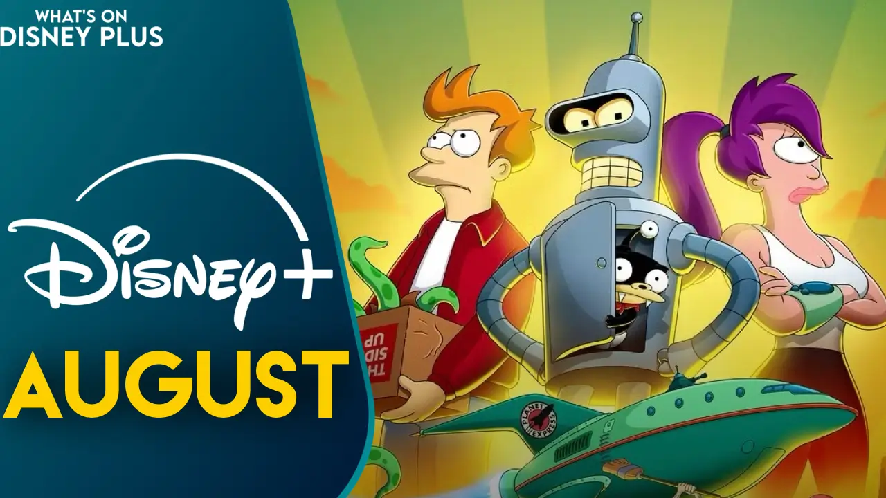 Disney+ : Ce qui arrive en août 2026, toutes les nouveautés révélées.