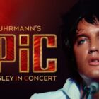 NickALive!: Paramount+ Sets Streaming Debut for Baz Luhrmann's 'EPiC: Elvis Presley In Concert'