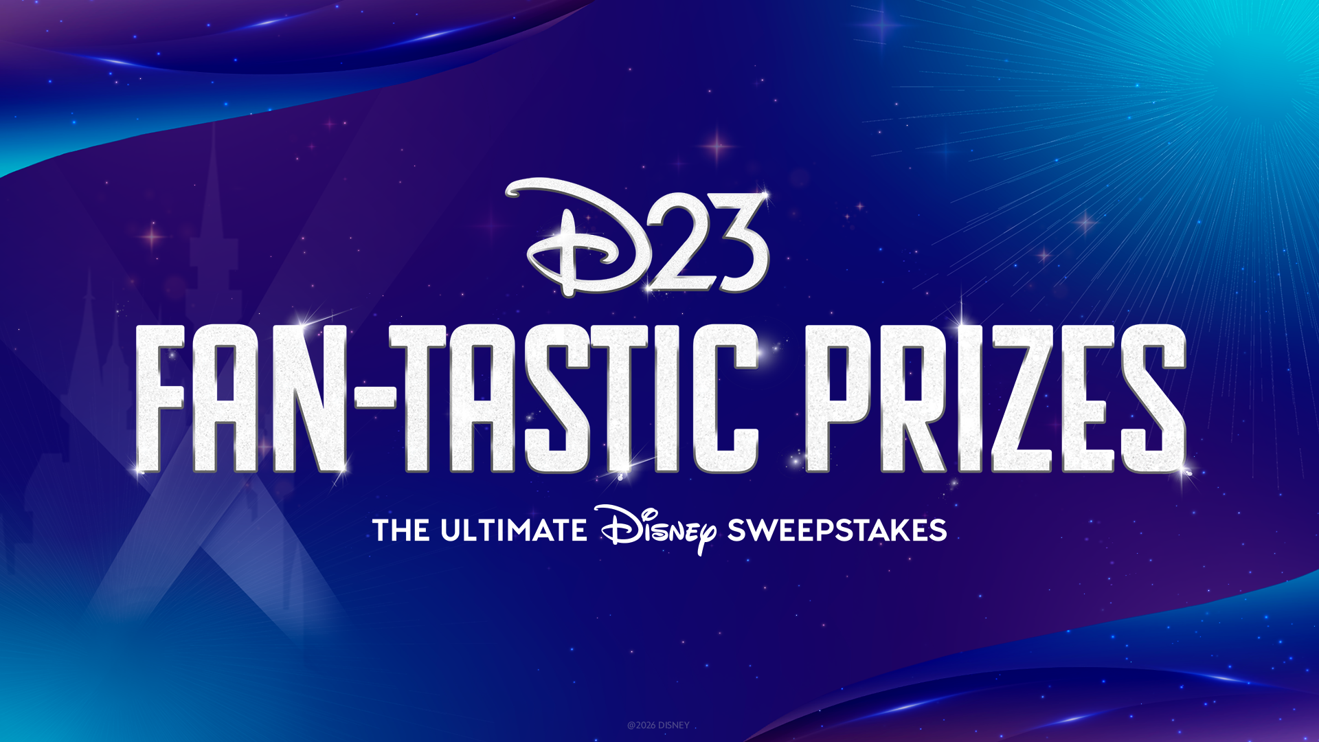 Disney Believe : Les détails sur les prix des sweepstakes D23 révélés au Super Bowl.