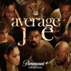 Average Joe: Season Two; Paramount+ Drops Trailer for South African Comedy Thriller Series - canceled + renewed TV shows, ratings