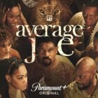 Average Joe season 2 cements Paramount+ show as TV’s wildest, weirdest thrill ride – TVBrittanyF.com