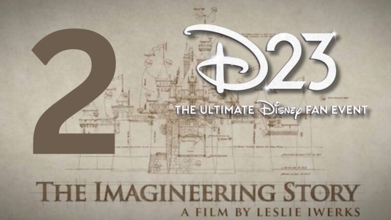 “The Imagineering Story” : Les nouveaux chapitres dévoilés au D23, ce que l’on sait.