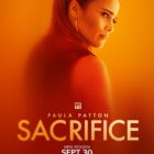 Video: Trailer and Key Art Revealed for Second Season of High-Stakes Drama "Sacrifice," Premiering Wednesday, September 30 on Paramount+